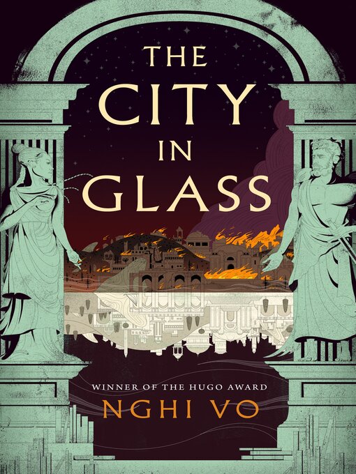 Title details for The City in Glass by Nghi Vo - Wait list